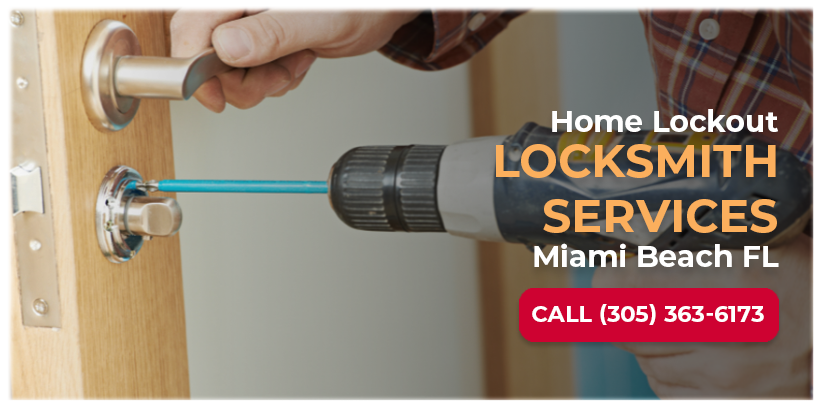 House Lockout Miami Beach