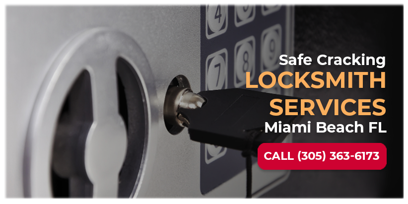 Safe Cracking Miami Beach